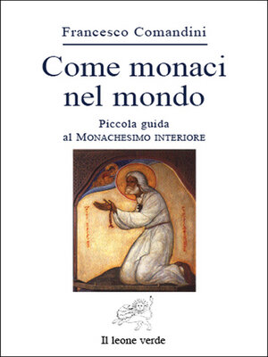 cover image of Come monaci nel mondo